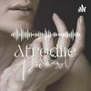 undefined Afrodite Podcast