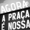 undefined Agora A Praça É Nossa.