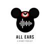 undefined All Ears: A Disney Podcast