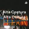 undefined Alta Costura Alta Cultura