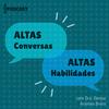 undefined Altas Conversas Altas Habilidades