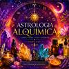 undefined Alquimia Astrológica - Astral do Dia
