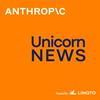 undefined Anthropic Unicorn News