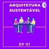 undefined Arquitetura e sustentabilidade