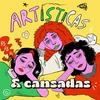 undefined Artísticas e Cansadas