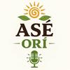 undefined ASÉ ORI