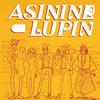 undefined Asinine Lupin - A Lupin III Podcast