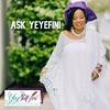 undefined Ask Yeyefini