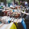 undefined Áudio Book / PENSE E ENRIQUEÇA
