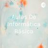 undefined Aulas De Informática Básica
