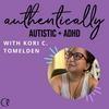 undefined Authentically Autistic and ADHD