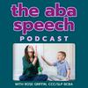 undefined The ABA Speech Podcast - Easy Strategies For Parents and Professionals