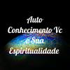 undefined Auto Conhecimento Vc e Sua Espiritualidade