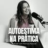 undefined Autoestima Na Prática