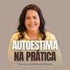 undefined Autoestima Na Prática