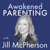 undefined Awakened Parenting with Jill McPherson