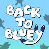 undefined Back To Bluey