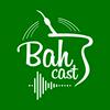 undefined Bahcast