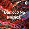undefined Barroco Na Música.