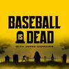 undefined Baseball is Dead (MLB Podcast)