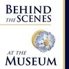 undefined Behind the Scenes at the Museum