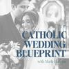undefined The Catholic Wedding Blueprint