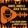 undefined Rants, Raves & Rock ’n Roll