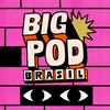 undefined Big Pod Brasil