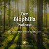undefined Biophilia Podcast