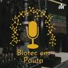 undefined Biotec em Pauta