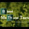 undefined Blood, Meth, and Tears: A Breaking Bad Podcast