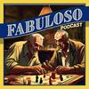 undefined Fabuloso Podcast