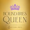 undefined Boundaries Queen