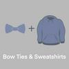 undefined Bow Ties & Sweatshirts