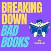 undefined Breaking Down Bad Books