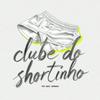undefined clube do shortinho