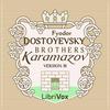 undefined Brothers Karamazov (version 3), The by Fyodor Dostoyevsky (1821 - 1881)