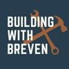 undefined Building With Breven: The Ultimate Guide to Building a Custom Home