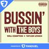 undefined Bussin' With The Boys