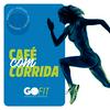 undefined Café com Corrida