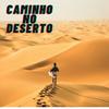 undefined Caminho no Deserto