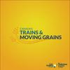 undefined Canada's Trains & Moving Grains