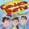 undefined Candace Party