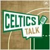 undefined Celtics Talk