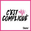 undefined C'est compliqué