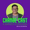 undefined CHANGE CAST - O assunto é mudança (com Marcelo de Elias)