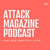 undefined Attack Magazine Podcast