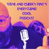 undefined Steve and Cheeky Pint’s Everything Cool Podcast