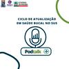 undefined Ciclo de atualização em Saúde Bucal no SUS