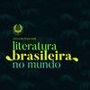 undefined Ciclo de Podcasts | Literatura Brasileira no Mundo